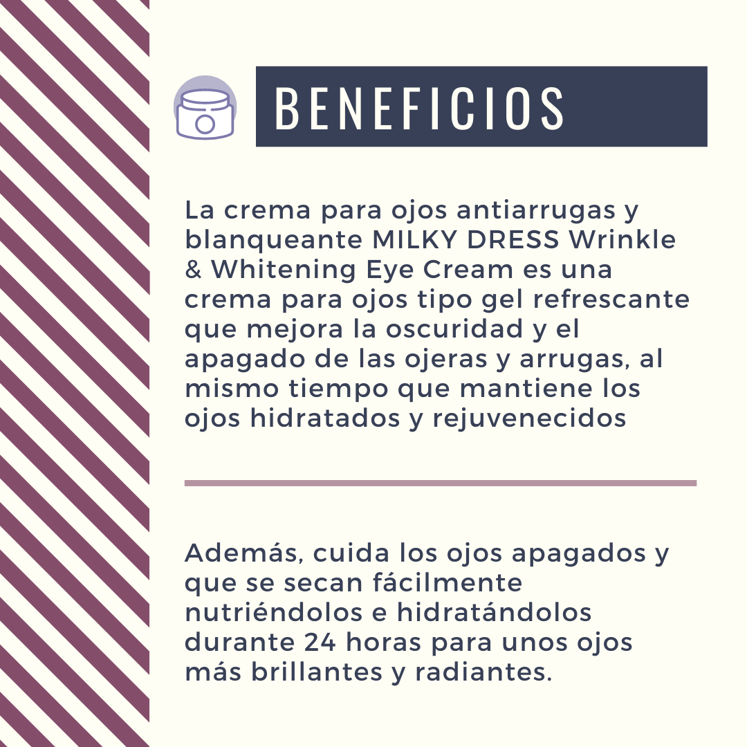 Milkydress - Wrinkle & Whitening Eye Cream